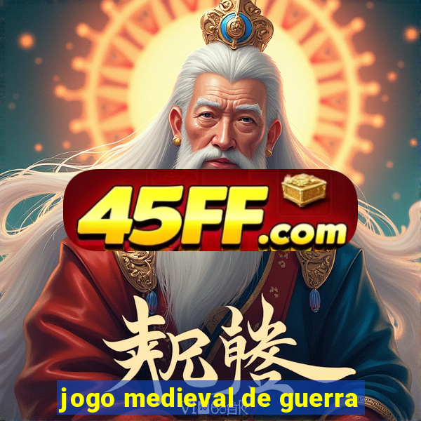 jogo medieval de guerra
